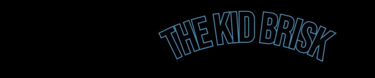 The Kid Brisk