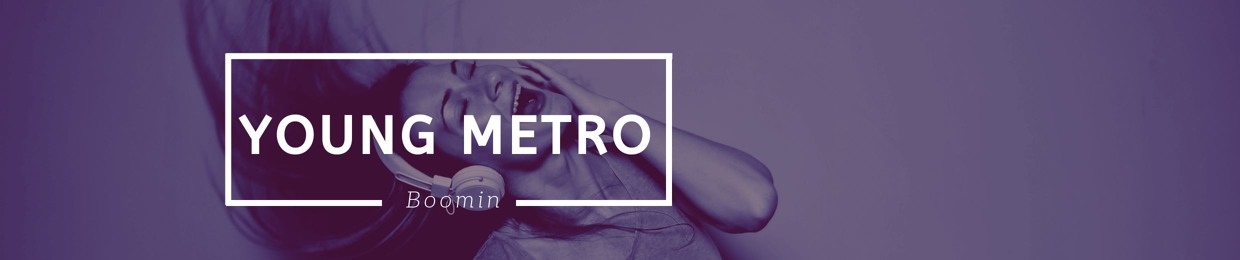 Young Metro