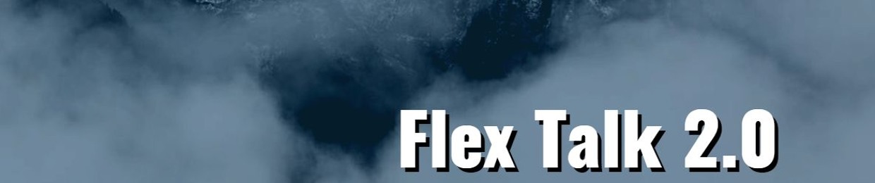Flex Talk 2.0