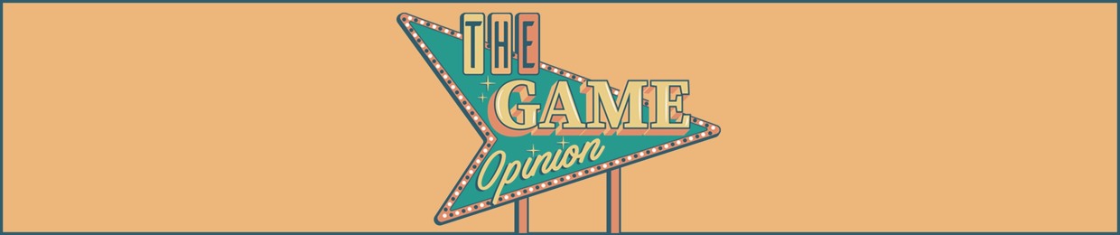 The Game Opinion