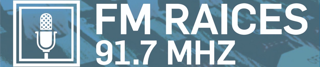 FM Raíces - 91.7mhz