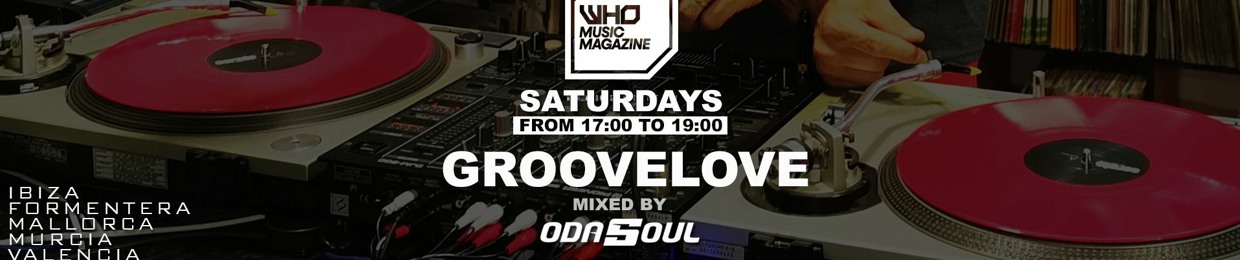 GROOVE LOVE mixed by: ODASOUL
