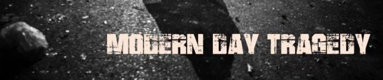 Stream Modern Day Tragedy music | Listen to songs, albums