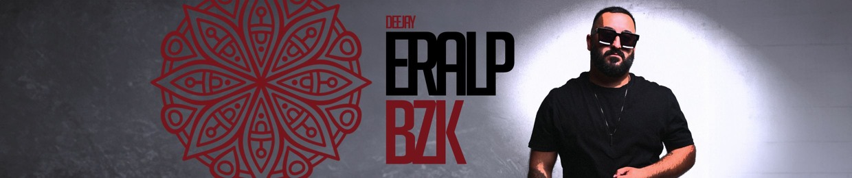 DJ ERALP BZK OFFICIAL