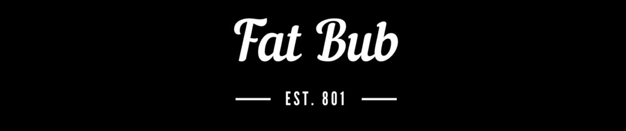 Fat Bub (IG @fat.bub)