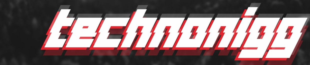 TECHNONIGG