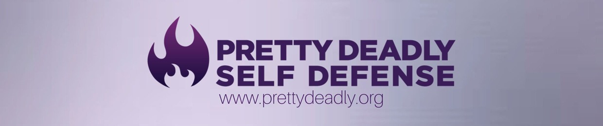 Pretty Deadly Self Defense