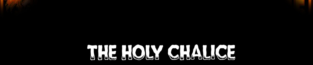 The Holy Chalice