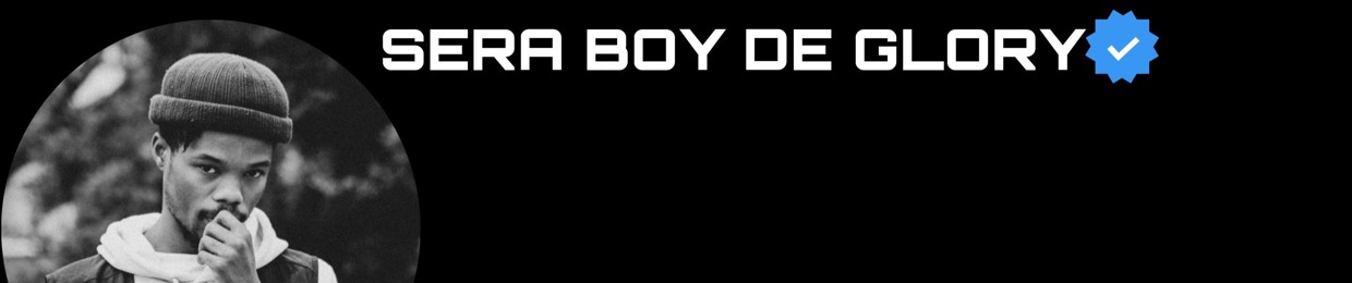 SERA BOY DE GLORY