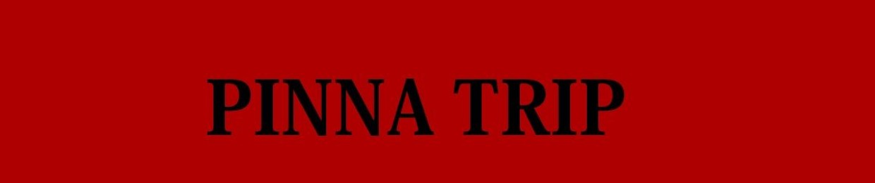 Pinna Trip