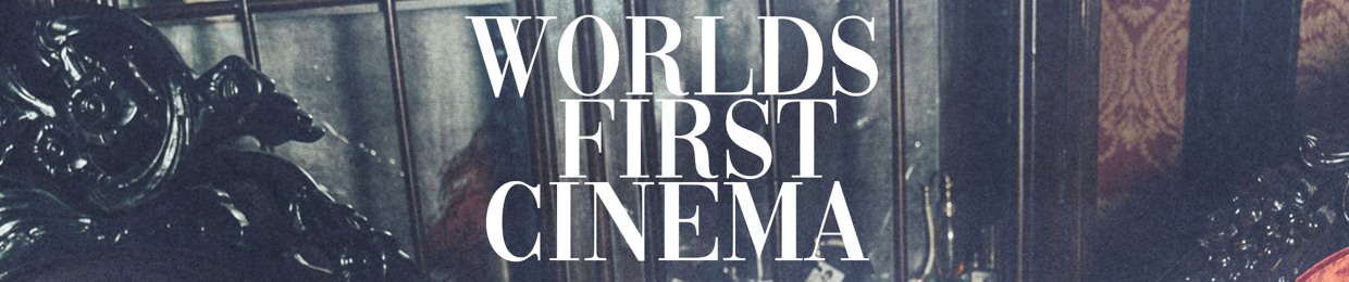 World's First Cinema