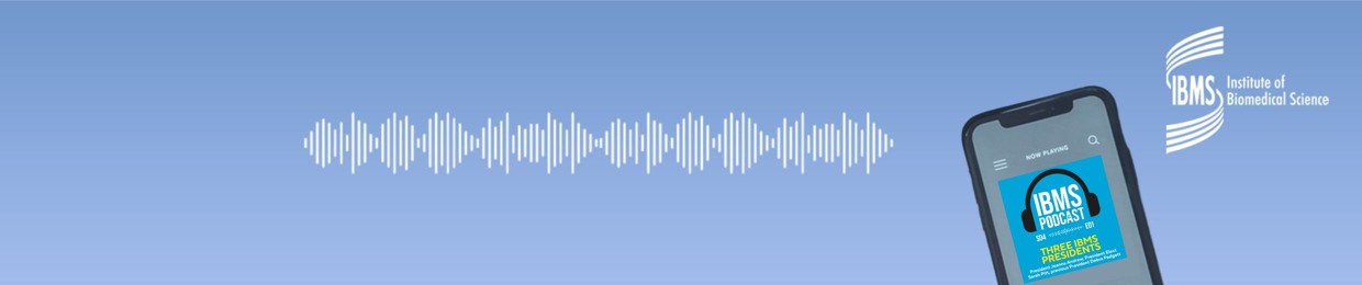 IBMS Podcast