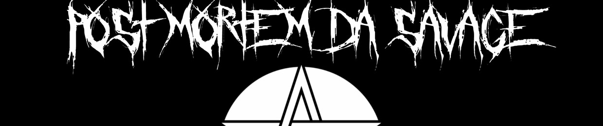 POST MORTEM DA SAVAGE