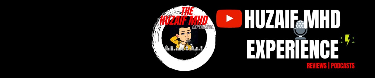 The Huzaif Mhd Experience