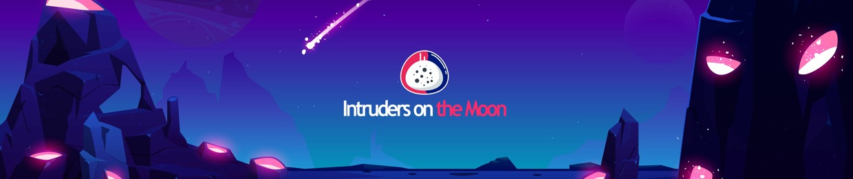 Intruders on the moon