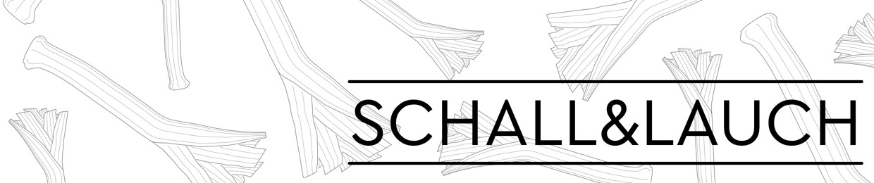 Schall & Lauch