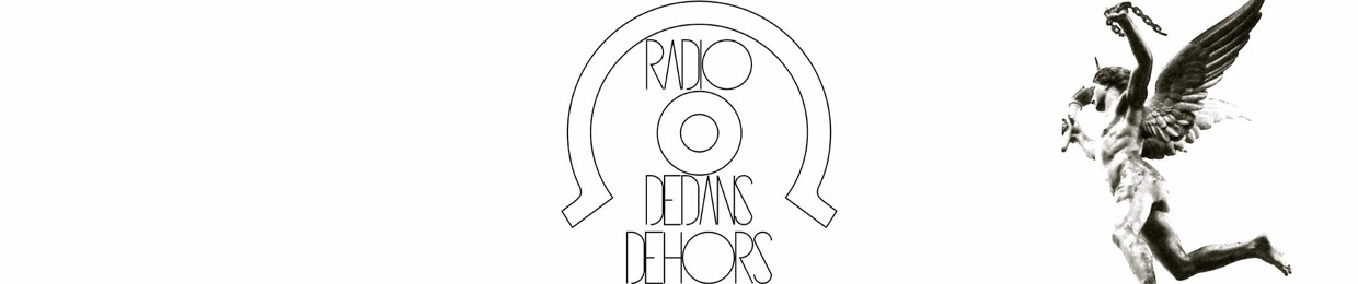 RadioDedansDehors