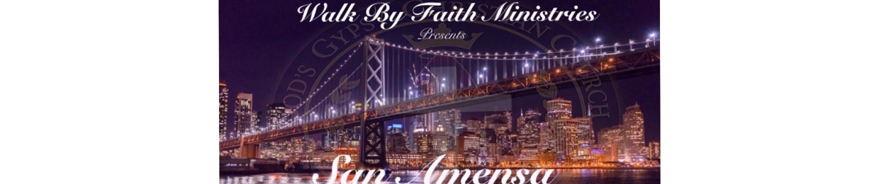 Walk By Faith Ministries