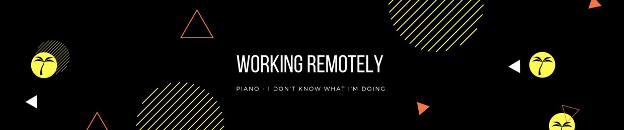 Working Remotely