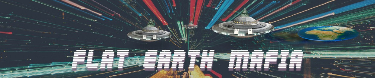 Flat Earth Mafia