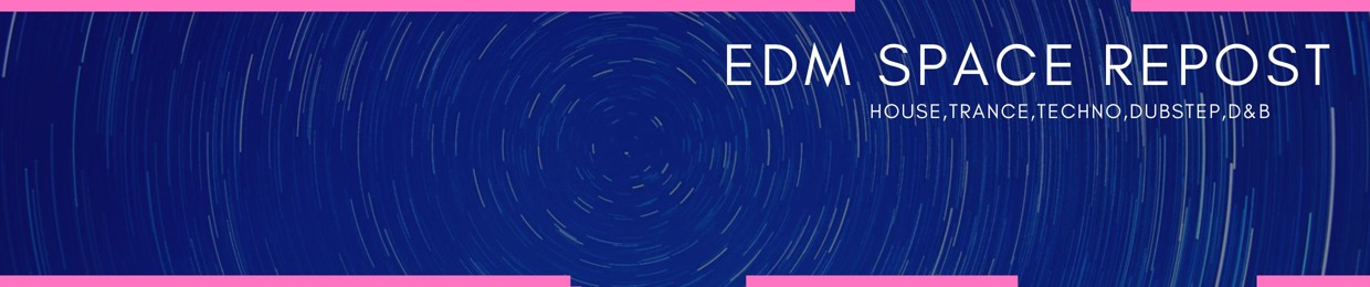 EDM SPACE REPOST