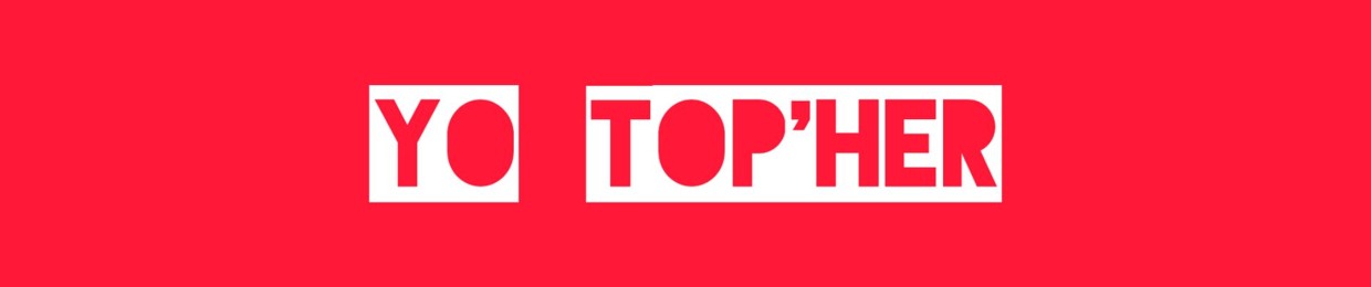 YO TOP'HER