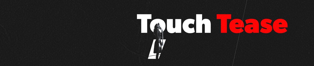 Touch Tease