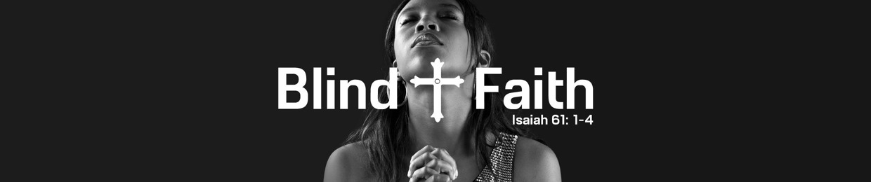 Blind Faith Podcast