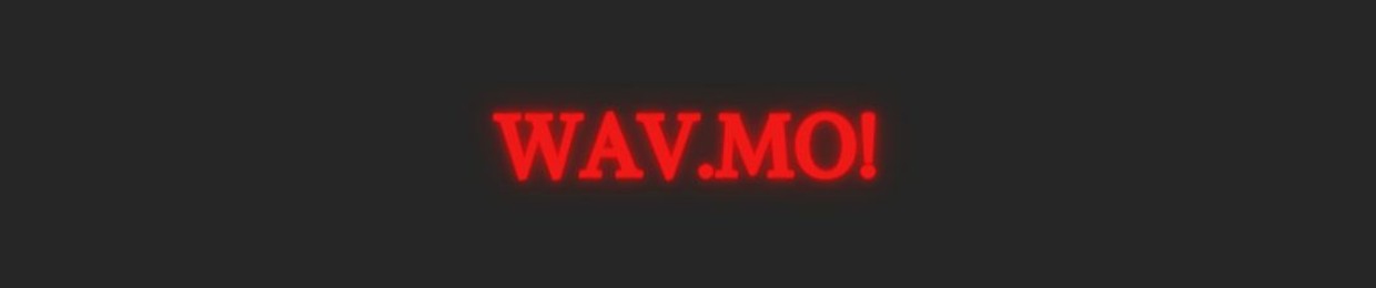 Wav.mo! [retired]