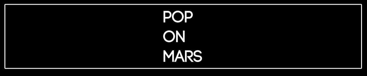 POP ON MARS