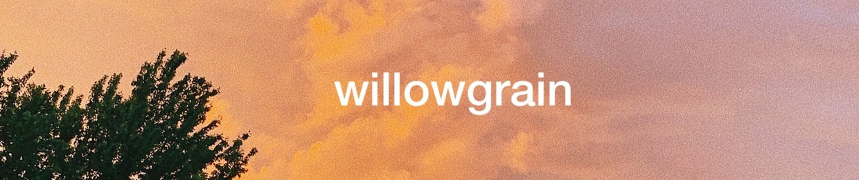 willowgrain