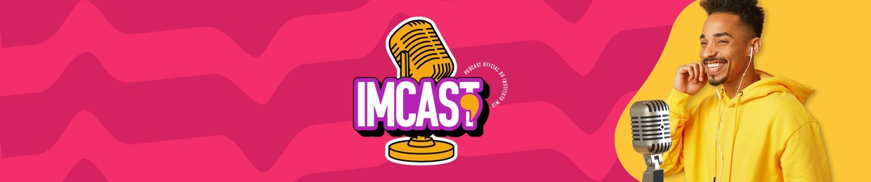 ImCast | Instituto Mix de Profissões