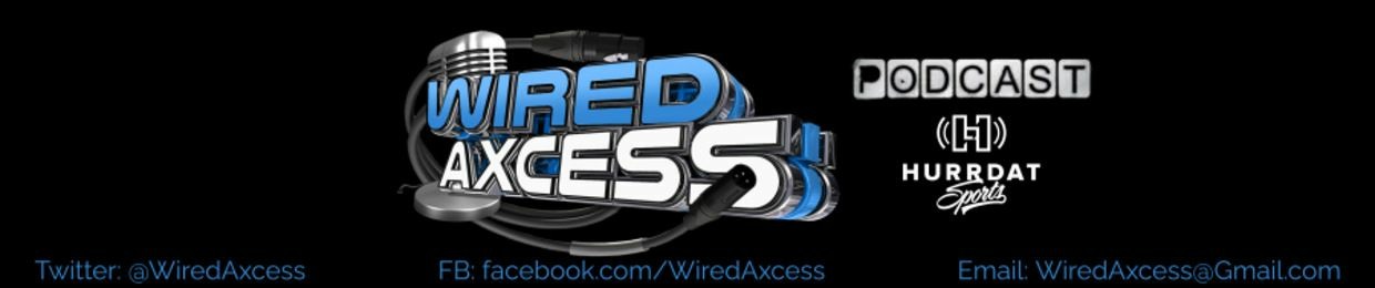 Wired Axcess Podcast