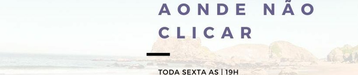 Aonde não Clicar