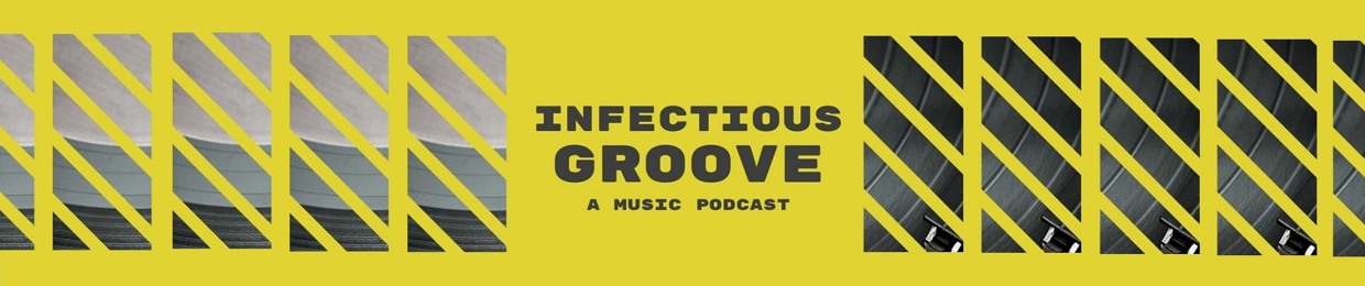 Infectious Groove Podcast