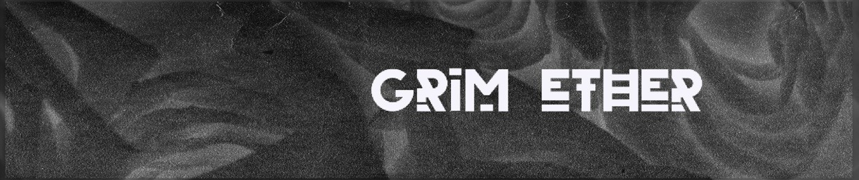Grim Ether