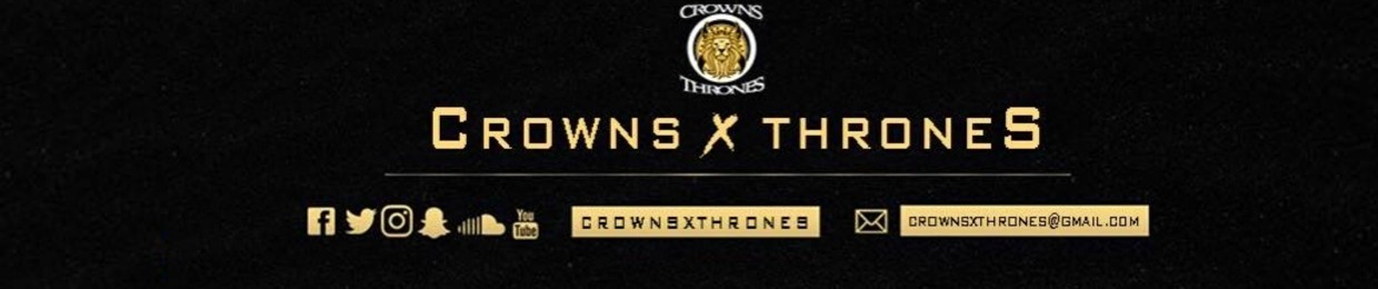 Crowns X Thrones