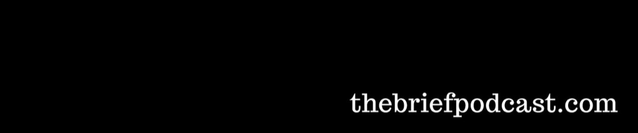 The Brief Podcast: Tracking the Empire