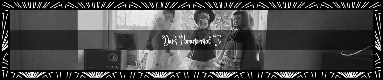 Dark Paranormal Tv