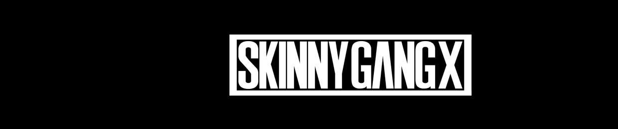 Skinny Gang