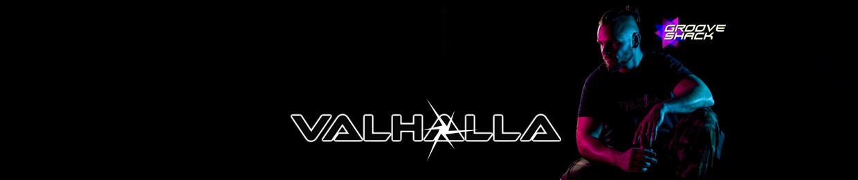 VALHALLA / Groove Shack Records