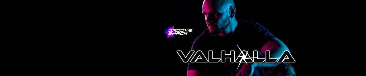 VALHALLA / Groove Shack Records