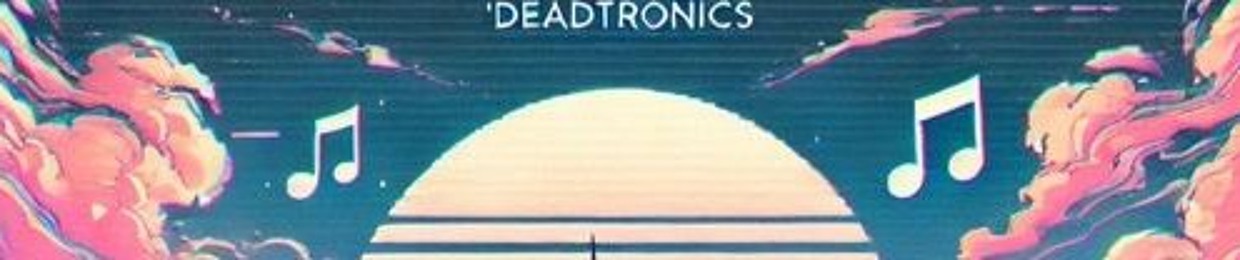 DëadTronics