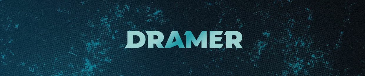 DRAMER