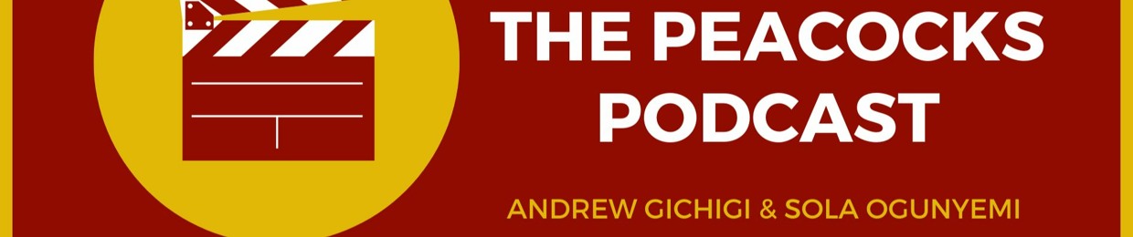 The Peacocks Podcast