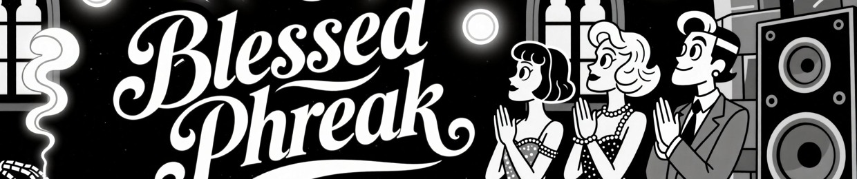 BlessedPhreak