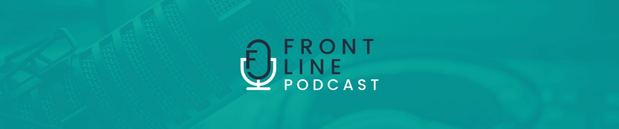 Front Line Podcast