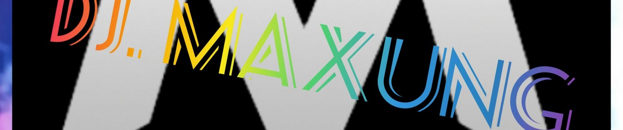 MaxUng 03