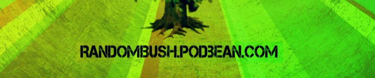 RandomBush: a Sketch Comedy album