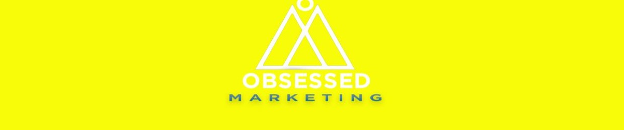 Obsessed markteing - مهووس تسويق